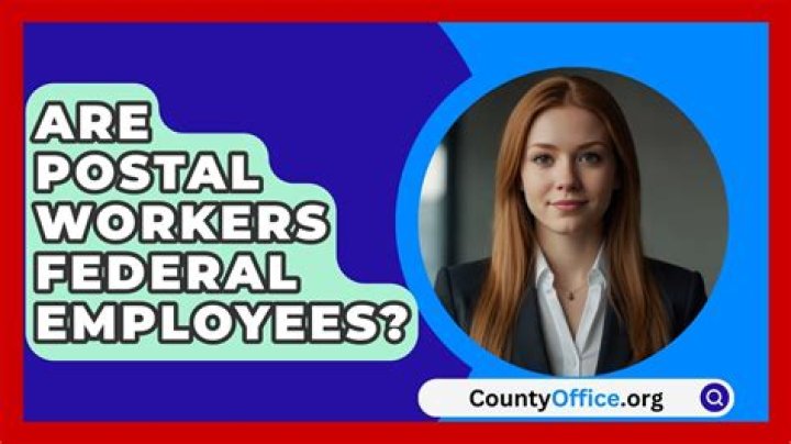Are post office workers federal employees?