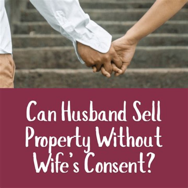 Can husband sell property without wife consent India?