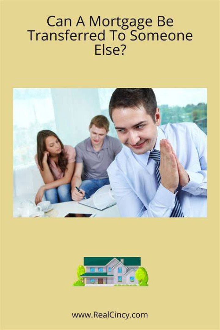 Can mortgage be transferred to another property?