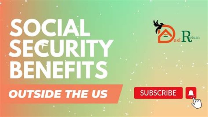 Can you receive social security if you live outside the US?