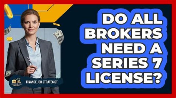 Do brokers need license?