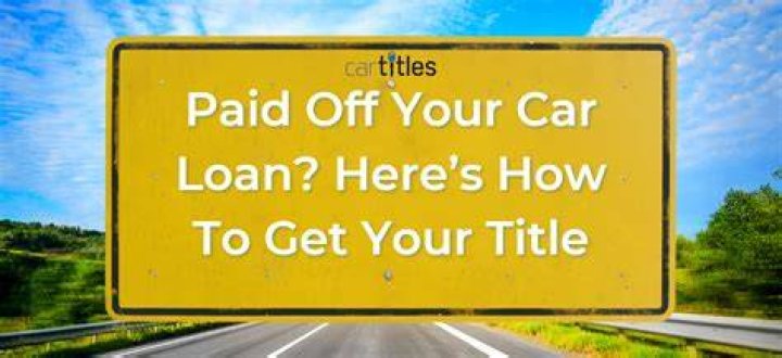 Do I need to get a new title after payoff?