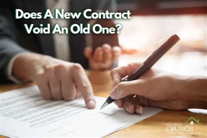 Does a new contract void an old contract?
