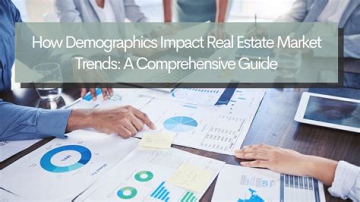How do demographics affect real estate?