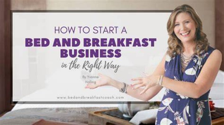 How do I start a bed and breakfast business?