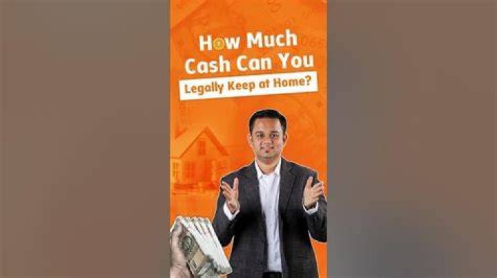 How much cash can you keep at home legally in us?