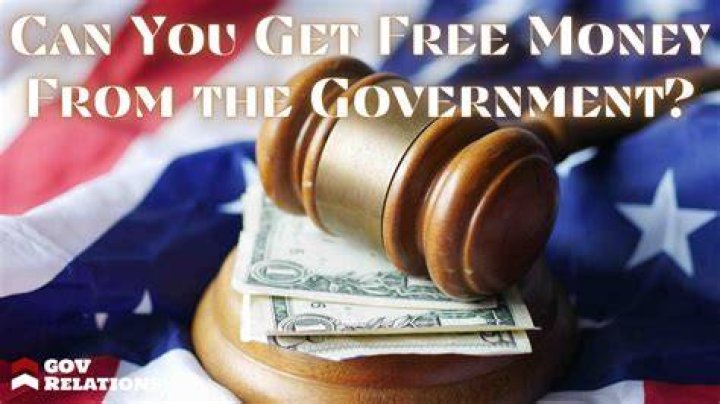 Is there a way to get money from the government?
