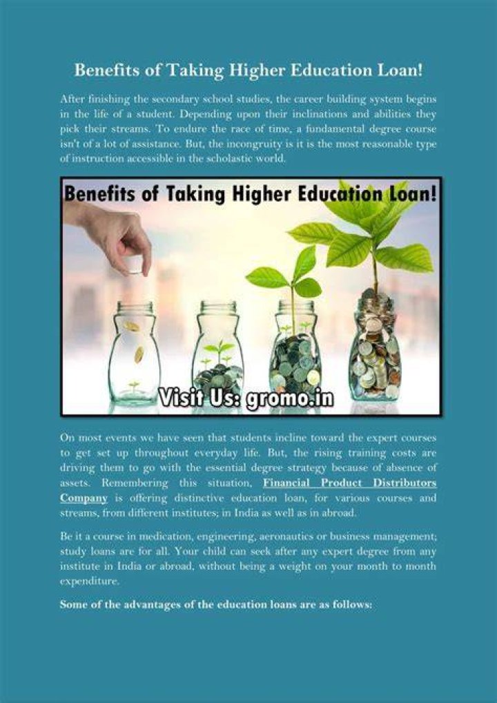 What are the benefits of higher education loan program?