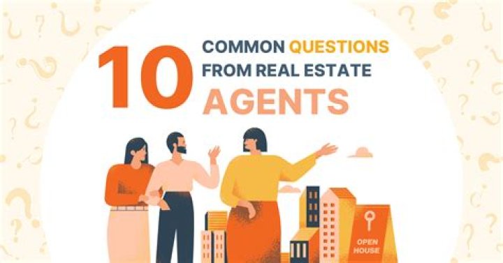 What are the most common questions you ask a real estate agent?