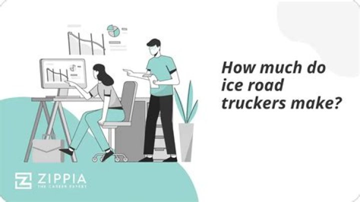 What do ice road truckers get paid?