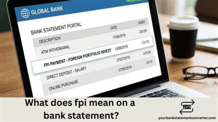 What does FPI mean on my bank statement?