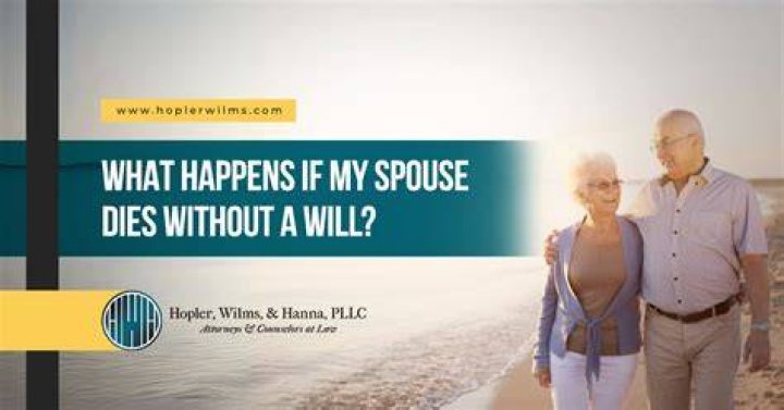 What happens if my husband dies without a will?