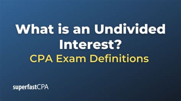 What is an undivided interest?