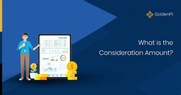 What is consideration amount?