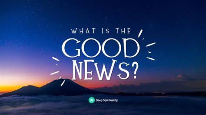 What is the Good News to Christians?