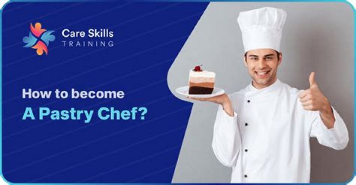 What qualifications do you need to become a pastry chef?