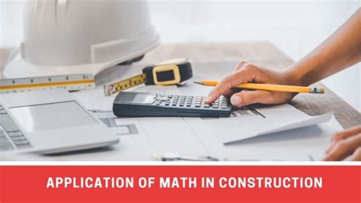 What type of math do construction workers use?