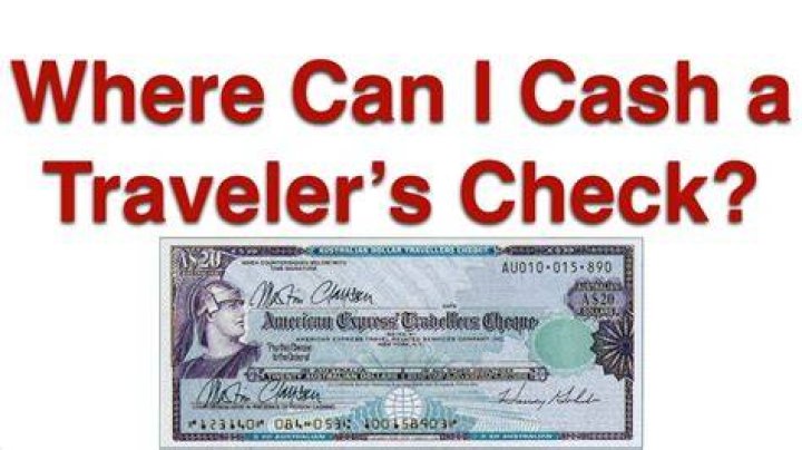Where do you get travelers checks from?