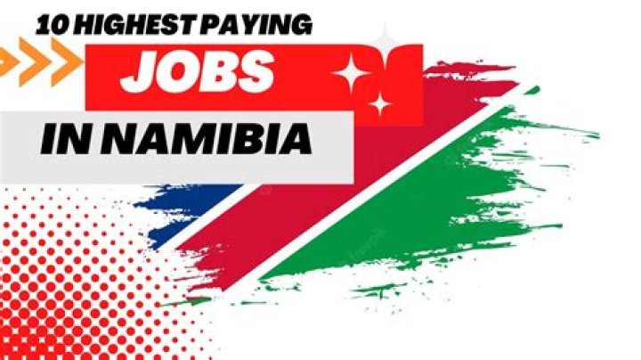 Which job has highest salary in Namibia?